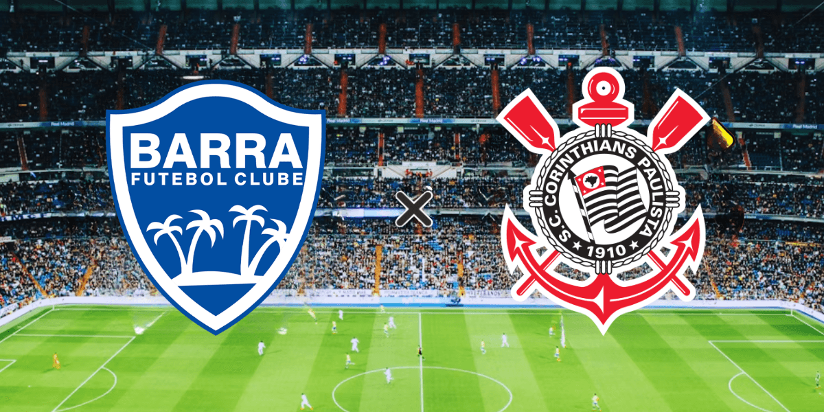 Palpites Barra FC x Corinthians: Onde assistir e horário (21/04/2026)