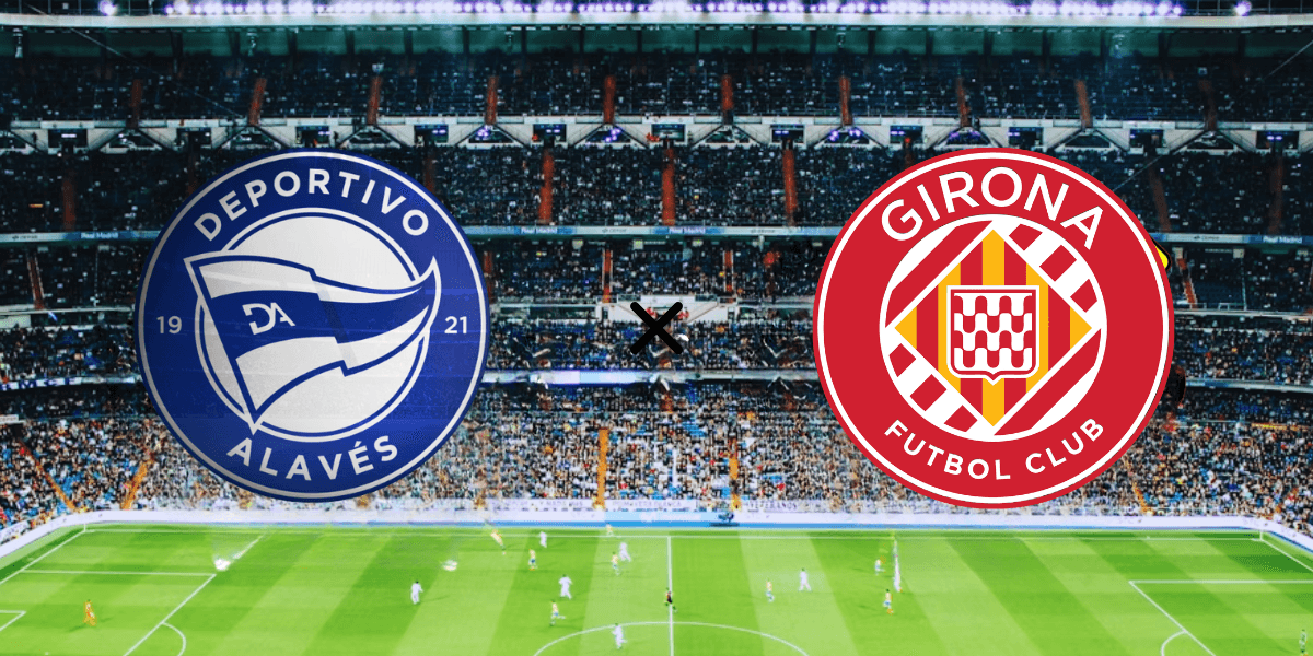 Palpites Alavés x Girona: Onde assistir e horário (23/02/2026)